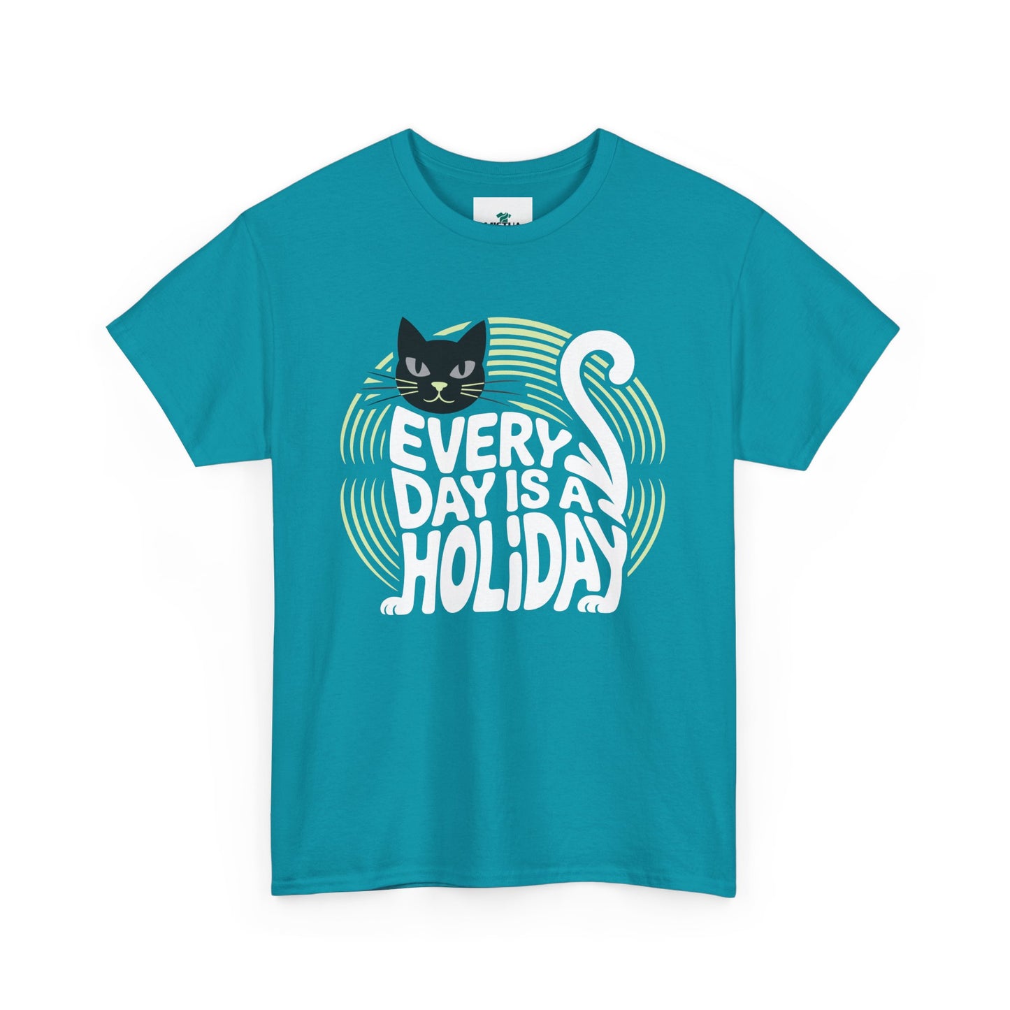 Every Day is A Holiday T-Shirt