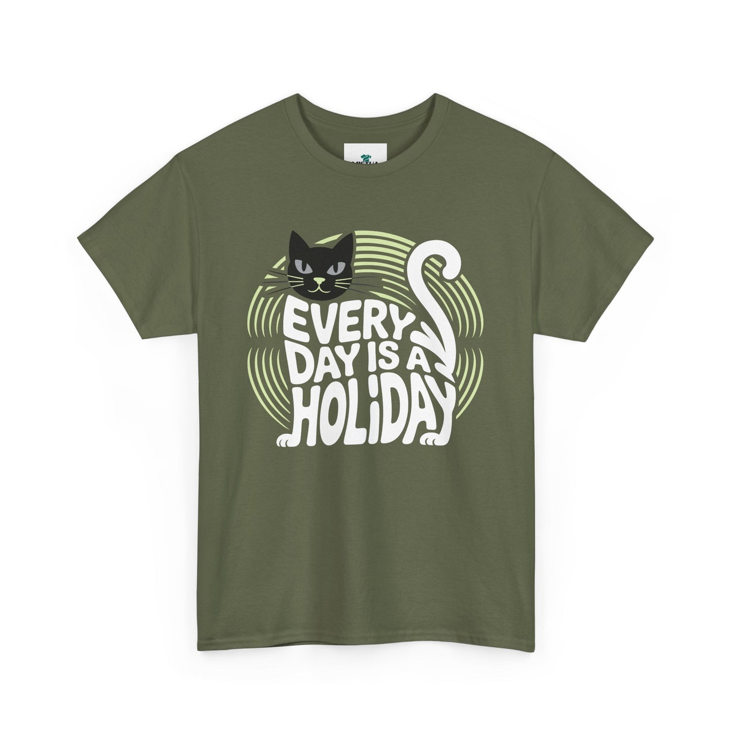 Every Day is A Holiday T-Shirt