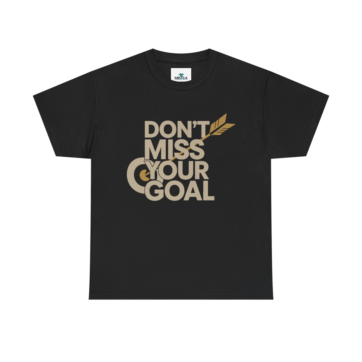Don't Miss Your Goal T-Shirt